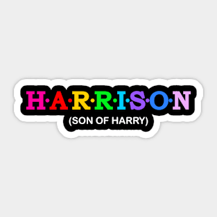 Harrison  - Son Of Harry. Sticker